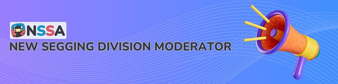New Segging Division Moderator